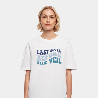 Playera Oversize -  Despedida de Soltera | Last sail before the veil